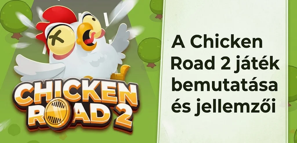A Chicken Road 2 játék bemutatása és jellemzői – chicken road 2.0 felület